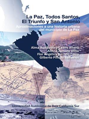 cover image of La Paz, Todos Santos, El Triunfo y San Antonio